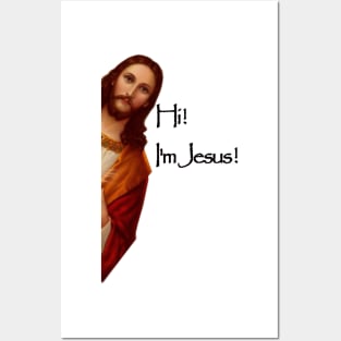 Hi I'm jesus Posters and Art